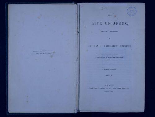 Open book showing the inner pages. The right hand page has the following text. The Life of Jesus, critically examined by Dr David Friedrich Strauss. Translated from the fourth German edition.