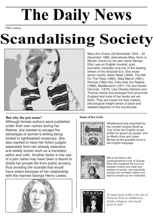 Mock newspaper titled The Daily News with the headline Scandalising Society and photographs of George Eliot with text.
